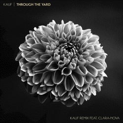 Through the Yard (Kauf Remix)