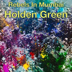 Rebels in Mumbai