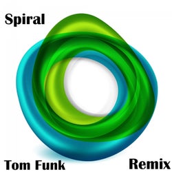 Spiral (Tom Funk Remix)
