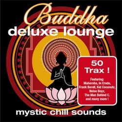 Buddha Deluxe Lounge - Mystic Chill Sounds