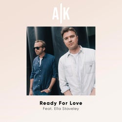 Ready For Love (feat. Ella Staveley)