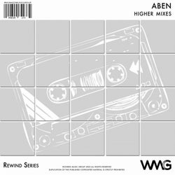 Rewind Series: ABEN - Higher Mixes