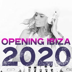 Opening Ibiza 2020 (Selection House Music For Summer Ibiza)