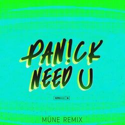Need U - MÜNE Remix