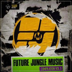 Future Jungle Music Compilation, Vol. 5