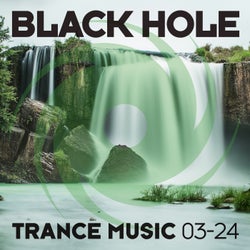 Black Hole Trance Music 03-24