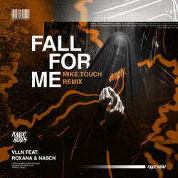 Fall For Me - Mike Touch Remix
