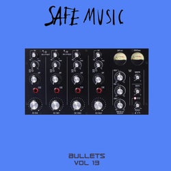 Safe Music Bullets, Vol.13