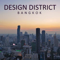 Design District: Bangkok, Pt. II