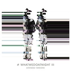 #WhatWeDoAtNight 3 (Extended Versions)