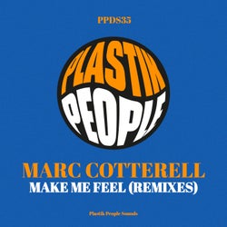 Make Me Feel (The Remixes)