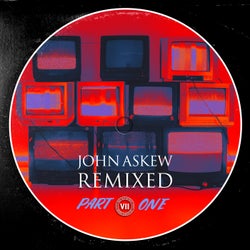 John Askew - Remixed Part 1