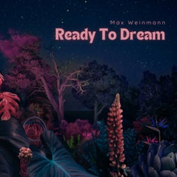 Ready to Dream
