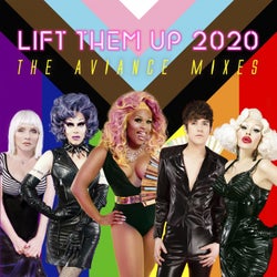 LIFT THEM UP 2020 (The Aviance Mixes)