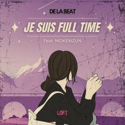 Je suis full time (Lofi Version)