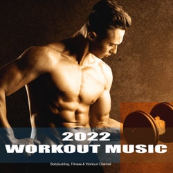 2022 Workout Music