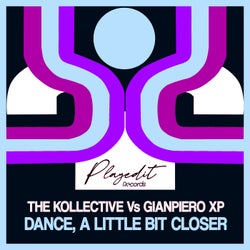 Dance, a Little Bit Closer