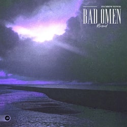 Bad Omen (Remixed)
