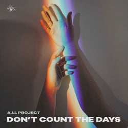 Don't Count The Days
