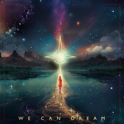 We Can Dream (Extended Mix)