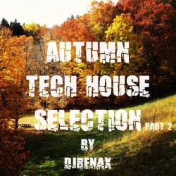 Autumn Tech House Selection //part2