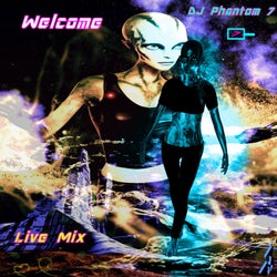 Welcome - Live Mix