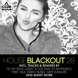 House Blackout Vol. 28