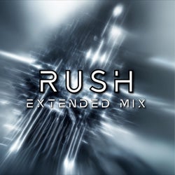 Rush (Extended Mix)