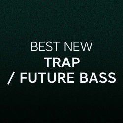 Best New Trap / Future Bass: October