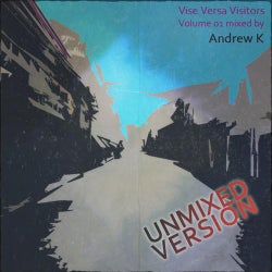 Vise Versa Visitors - Vol.01 : Andrew K (Unmixed)