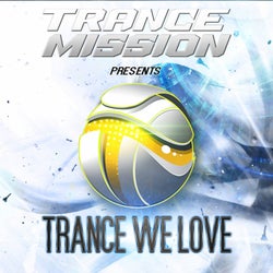 Trance We Love