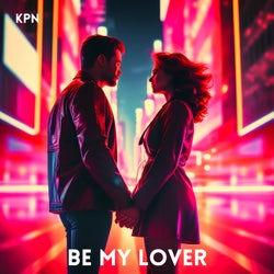 Be My Lover