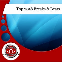 Top 2018 Breaks & Beats