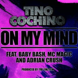 On My Mind (feat. Baby Bash, MC Magic & Adrian Crush)