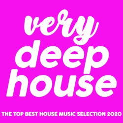 Very Deep House (The Top Best House Music Selection 2020)