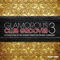 Glamorous Club Grooves, Vol. 3
