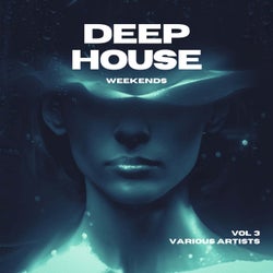 Deep-House Weekends, Vol. 3