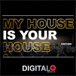 My House Is Your House Edition Twenty