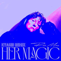 Her Magic (Kyashi Remix)