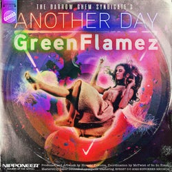 Another Day - GreenFlamez Remix