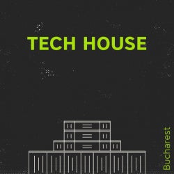 Bucharest: Tech House 