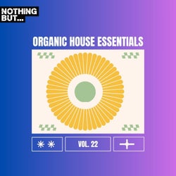 Nothing But... Organic House Essentials, Vol. 22