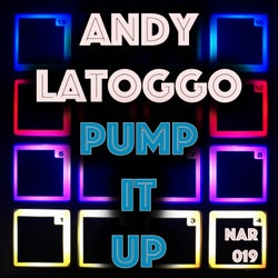 Andy Latoggo / Pump It Up