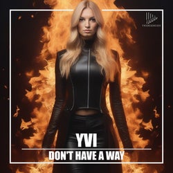 Don't Have A Way