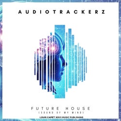 Future House (Sounds of My Mind)
