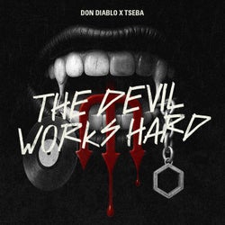 The Devil Works Hard (Extended Mix)