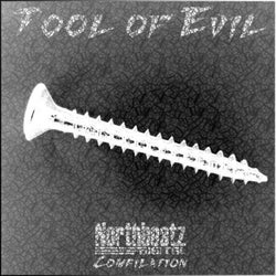 Tool of Evil (Northbeatz Digital Compilation)