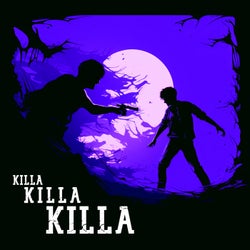 KILLA KILLA KILLA (slowed and reverb)
