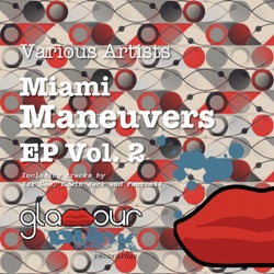 Miami Maneuvers EP, Vol. 2