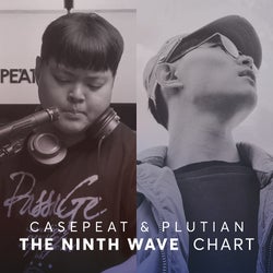 'The Ninth Wave' Chart by Plutian & Casepeat